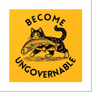 Become Ungovernable Cat Posters and Art